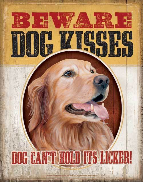 Beware Dog Kisses Tin Sign - Wild Wings