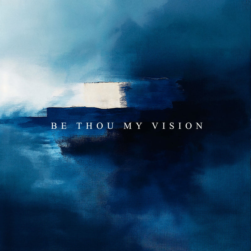 Be thou my vision