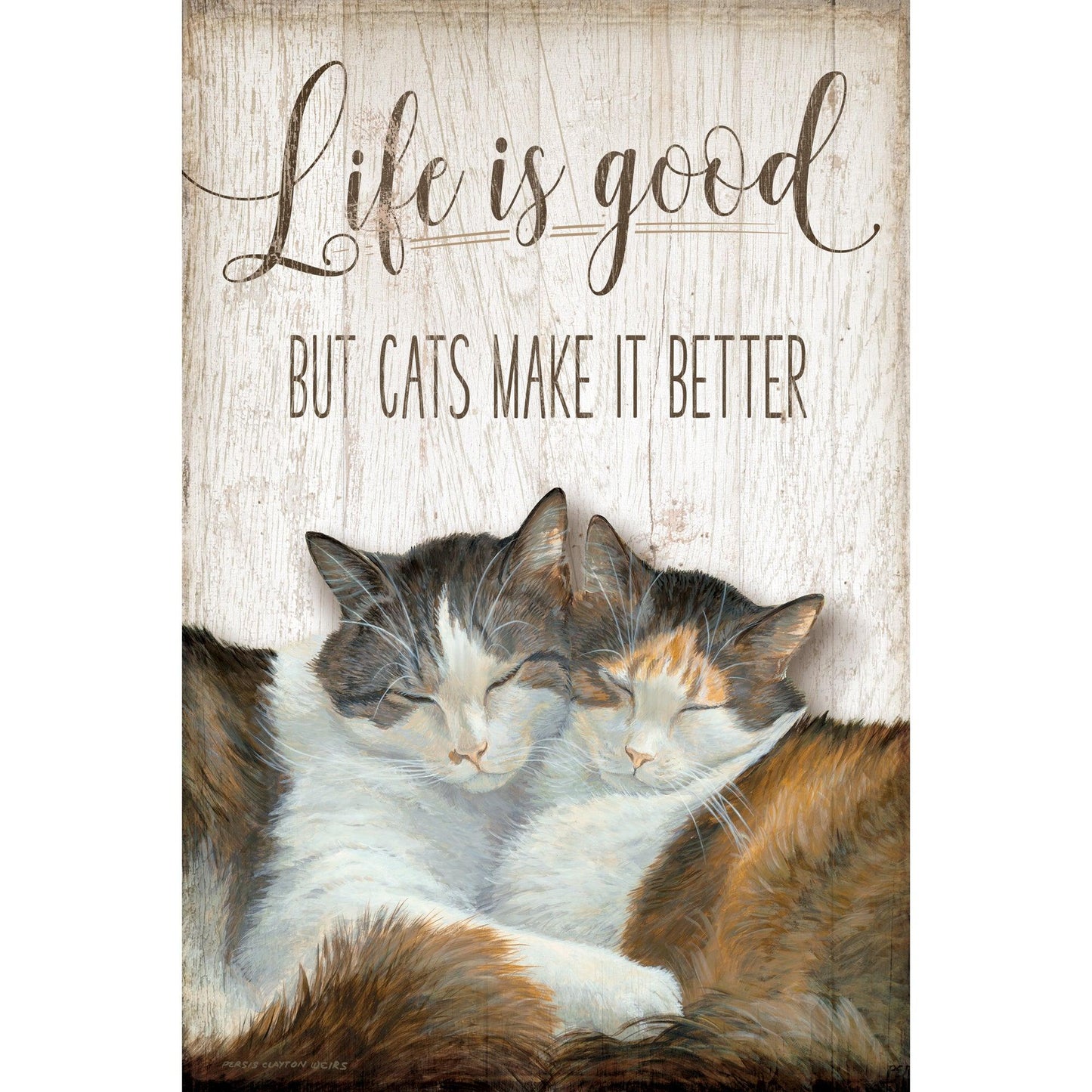 Life is Good - Cats 12" x 18" Wood Sign - Wild Wings