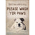 Wash Yer Paws - Dog 12" x 18" Wood Sign - Wild Wings