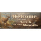 Welcome to Our Neck of the Woods 12" x 30" Wood Sign - Wild Wings