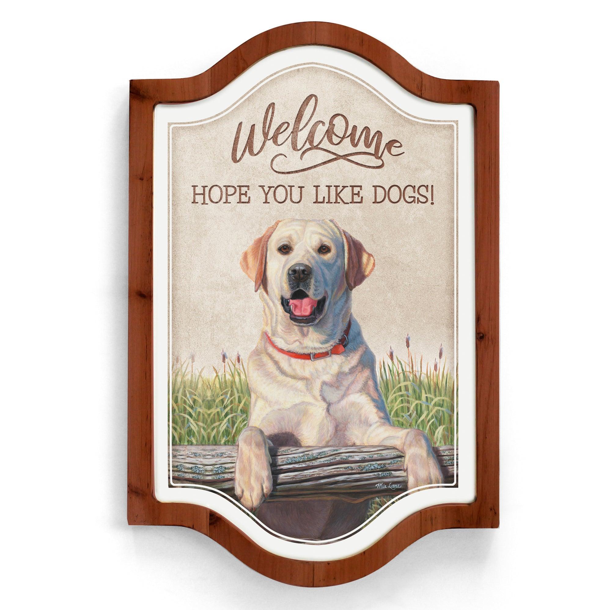 Hope You Like Dogs—Yellow Lab Vintage Framed Tin Sign - Wild Wings