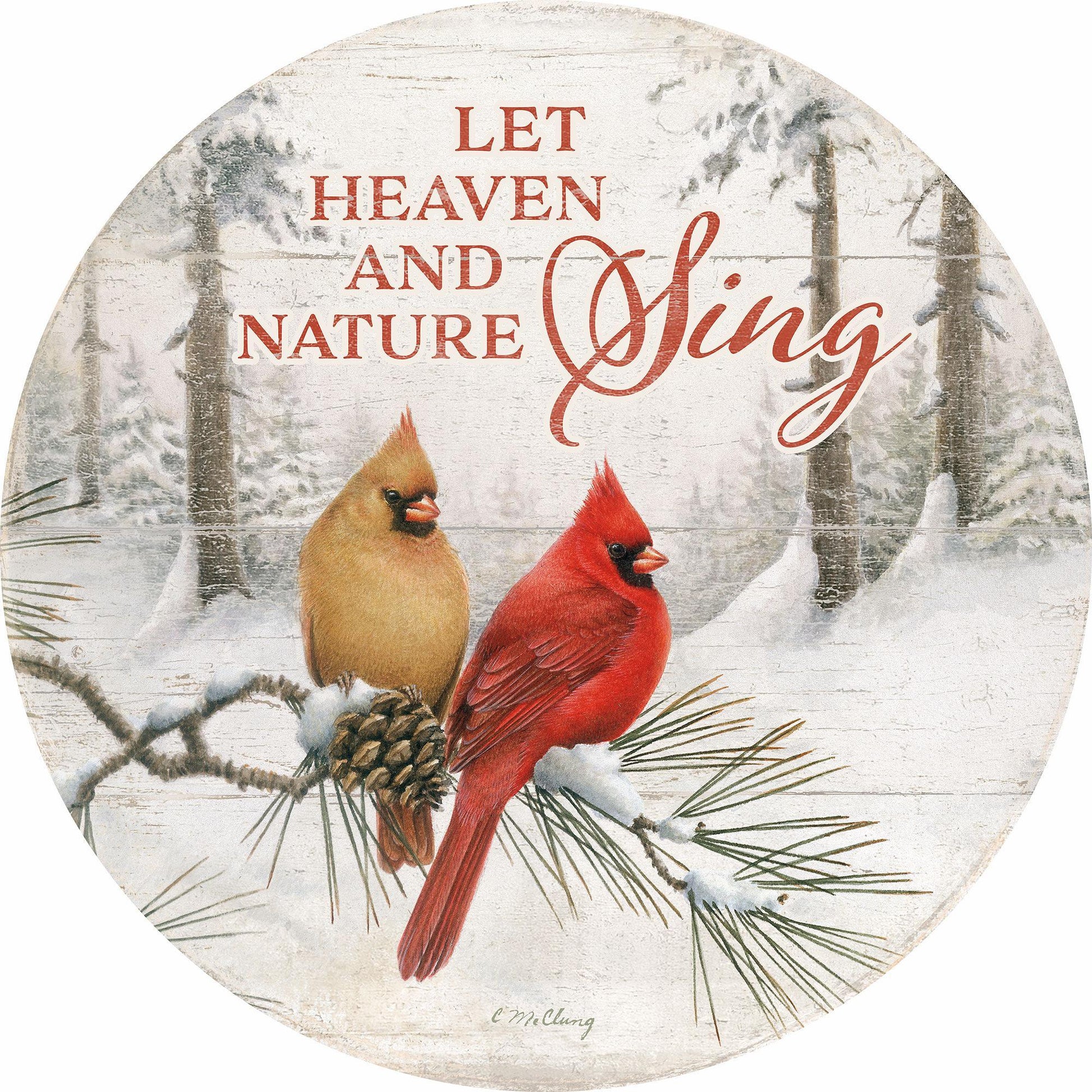 Let Heaven & Nature Sing 12" Round Wood Sign - Wild Wings