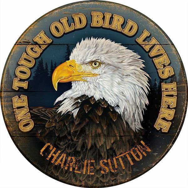 One Tough Old Bird 21" Round Wood Sign - Wild Wings