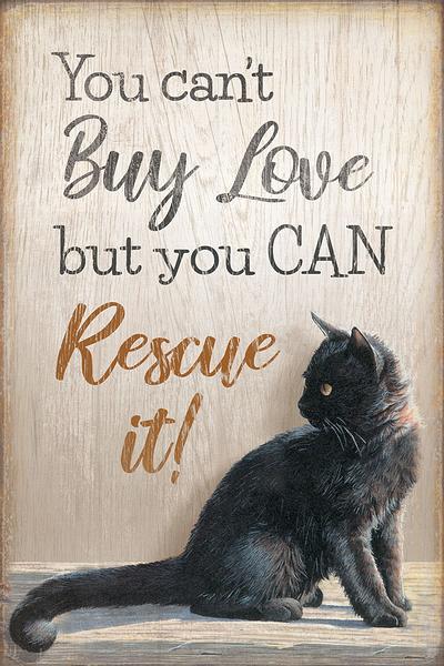You Can't Buy Love - Cat 12" x 18" Wood Sign - Wild Wings