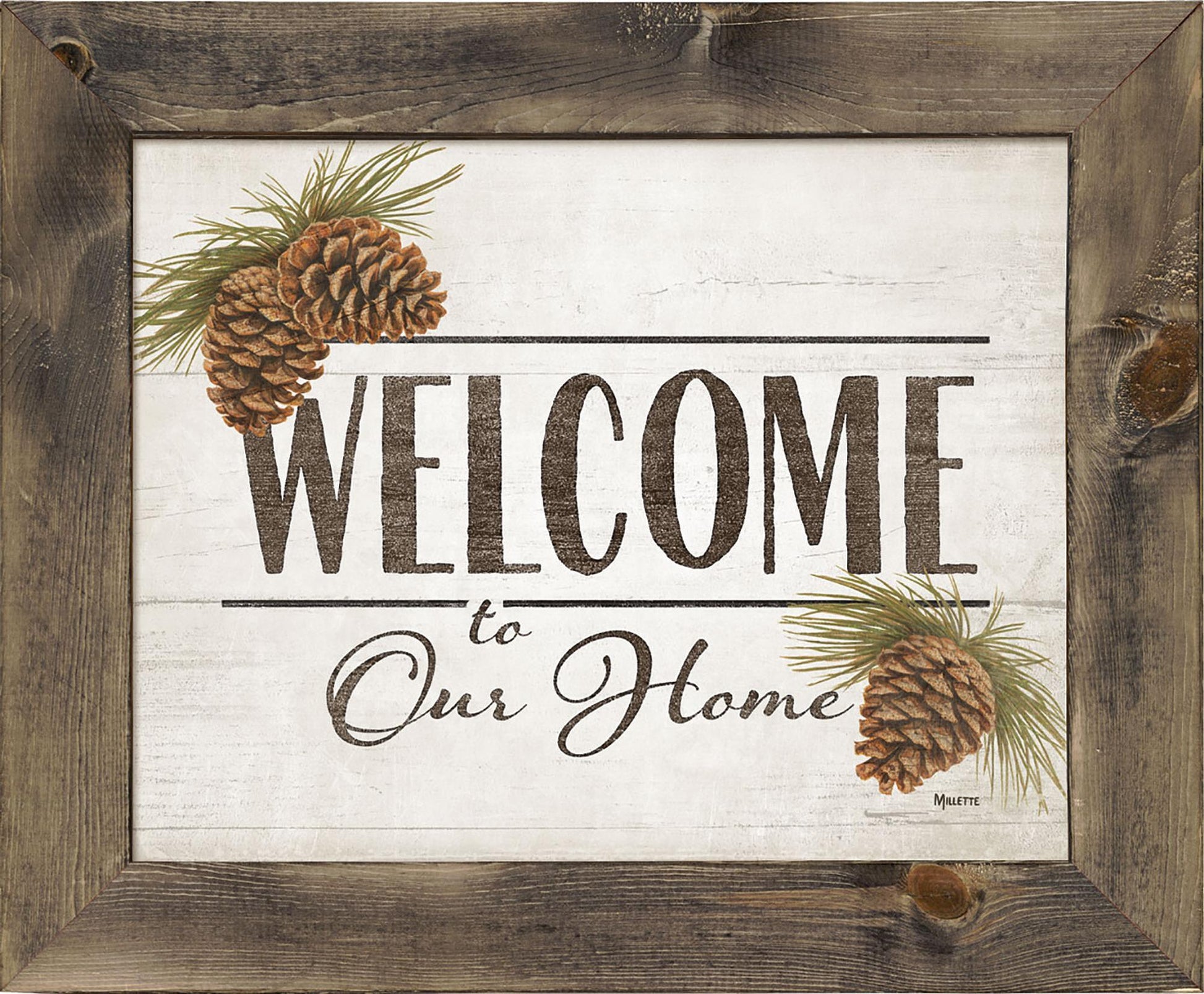 Welcome to Our Home - Pinecones Framed Tin Sign - Wild Wings