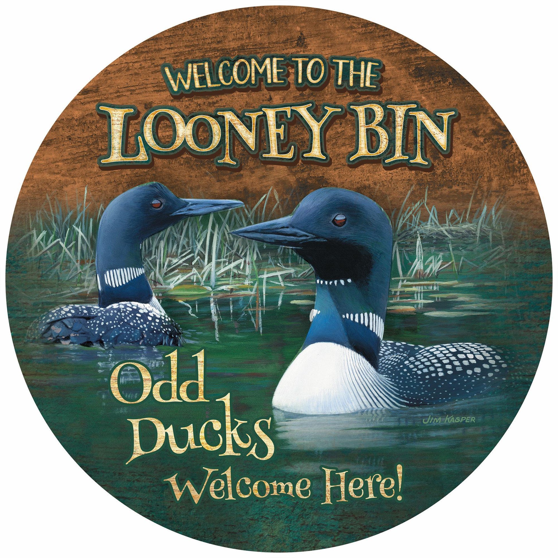 Welcome to the Looney Bin 12" Round Wood Sign - Wild Wings